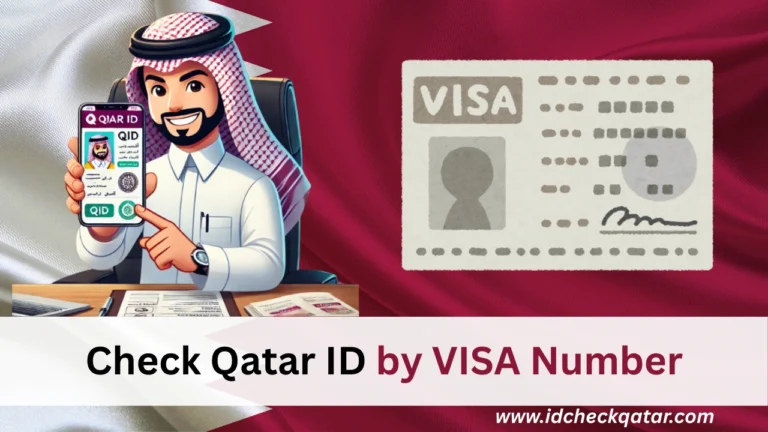 Qatar ID check by VISa Number step by Step Guide