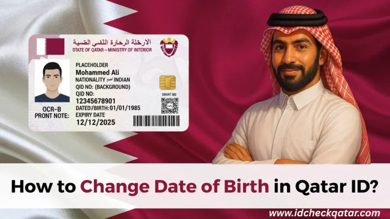How to Change Date of Birth in Qatar ID
