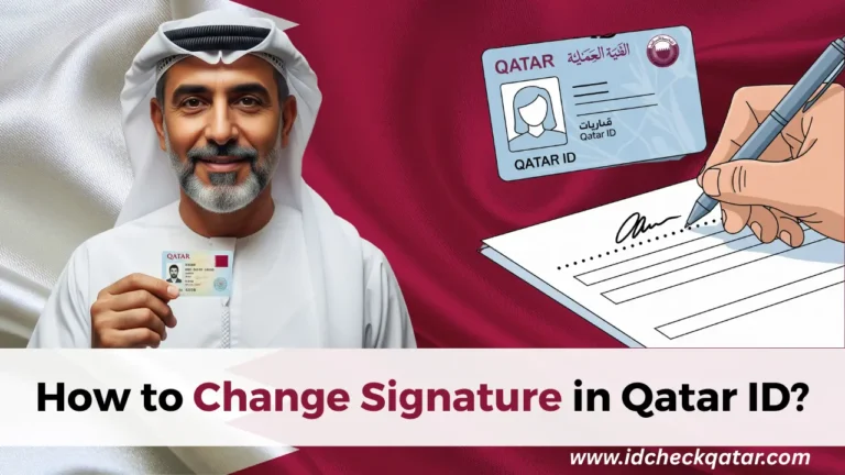 How to Change the Signature in Qatar ID – Easy 2025 Guide